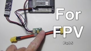 FPV Part 5: 3DR APM 2.6 Setup for Power Module and MinimOSD Battery Voltage.