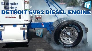 6V92 Detroit Diesel Engine Drag Racing Diesel Truck Septico Racing International Truck