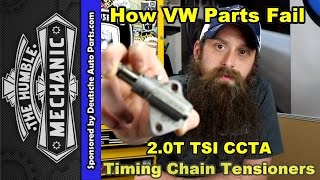 How The 2.0T TSI Timing Chain Tensioner Fails