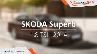 ГБО на Skoda Superb 1.8 TSI 2014, ГБО Zavoli. Газ на Шкода Суперб 1.8