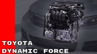 Toyota Dynamic Force Engine